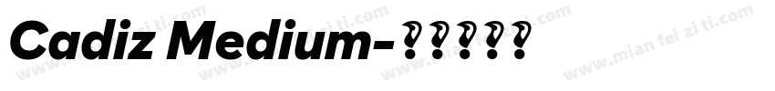 Cadiz Medium字体转换